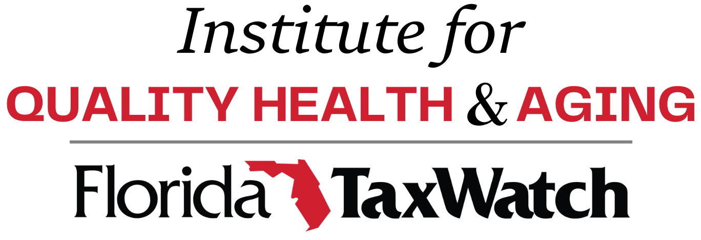 The Florida TaxWatch Institute for Quality Health & Aging