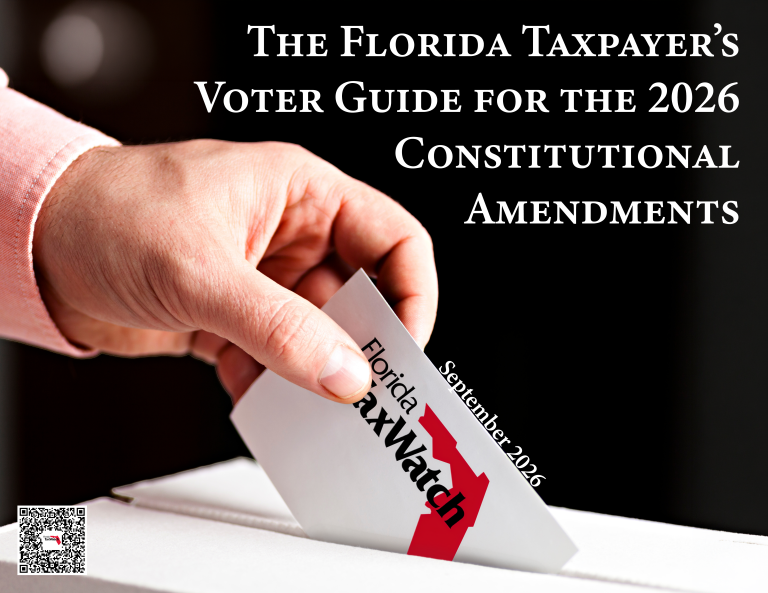 The Florida Taxpayer’s Guide for the 2026 Constitutional Amendments