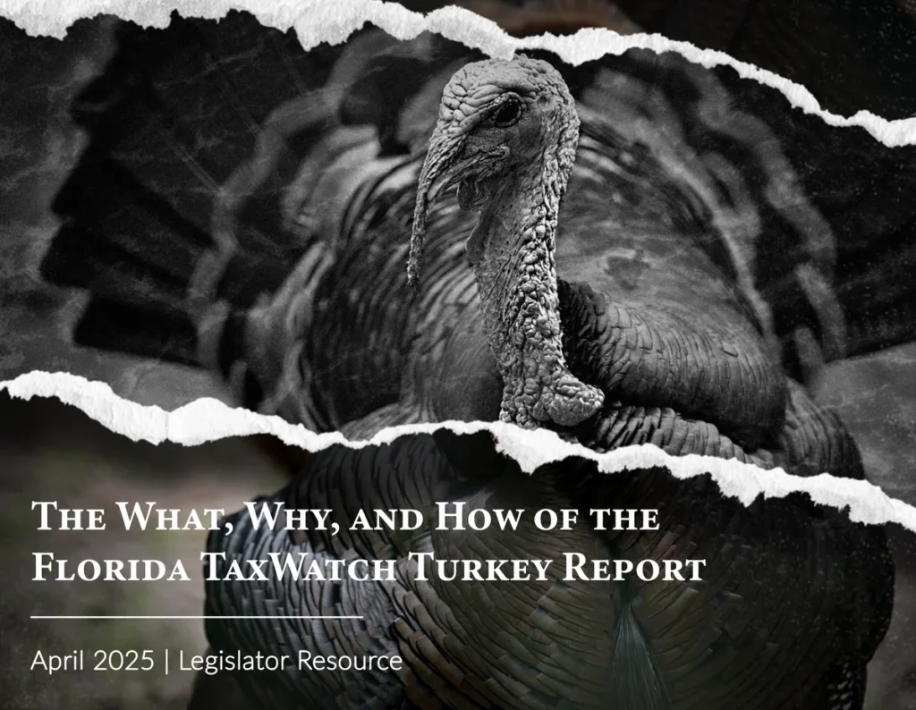 The What, Why, and How of the Florida TaxWatch Budget Turkey Watch Report