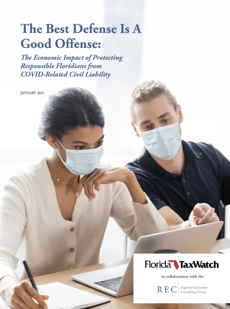 The Best Defense Is A Good Offense: The Economic Impact of Protecting Responsible Floridians from COVID-Related Civil Liability