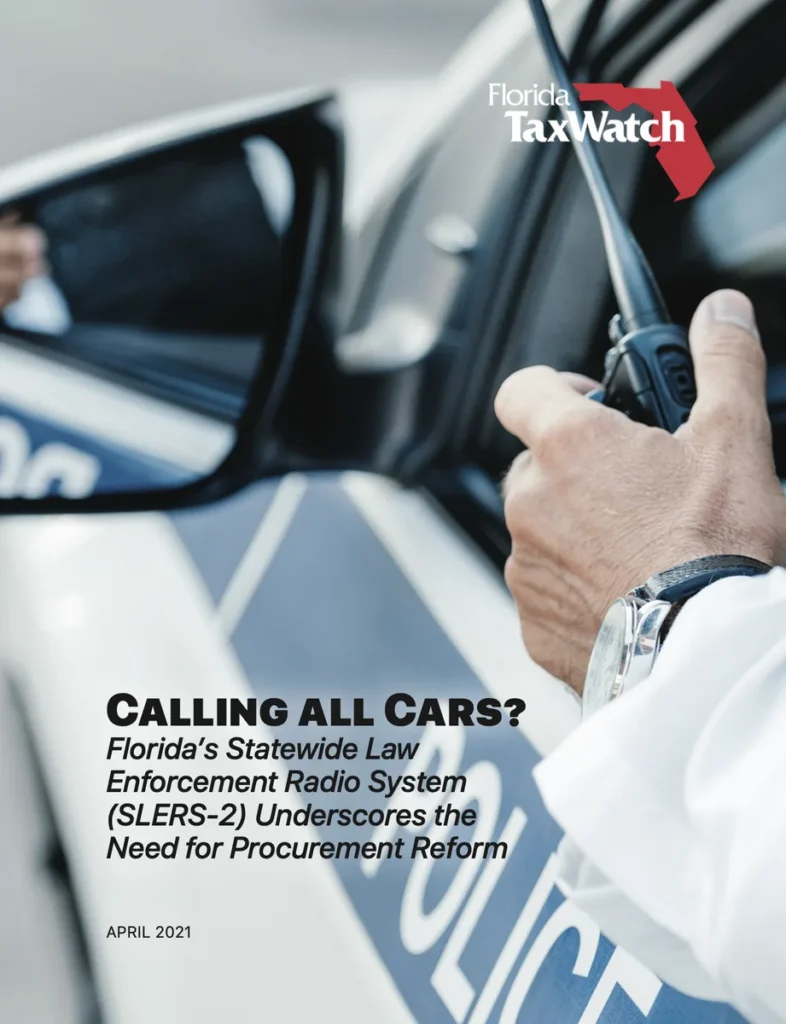 Calling all Cars? Florida’s Statewide Law Enforcement Radio System (SLERS-2) Underscores the Need for Procurement Reform