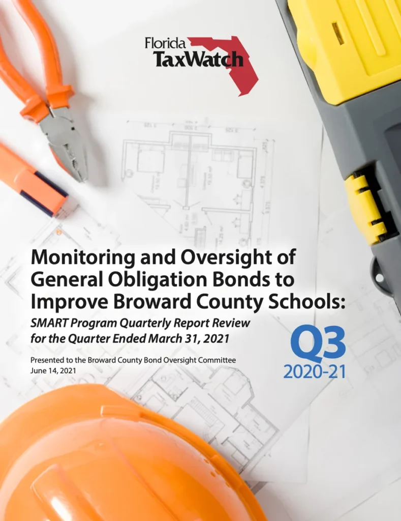 Monitoring and Oversight of General Obligation Bonds to Improve Broward County Schools: SMART Program Quarterly Report Review for the Quarter Ended March 31, 2021