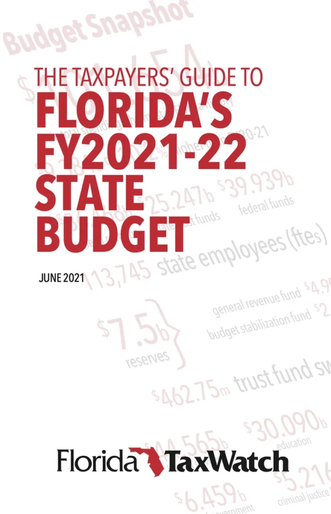2021 Taxpayers Guide to the FY2021-22 Florida State Budget
