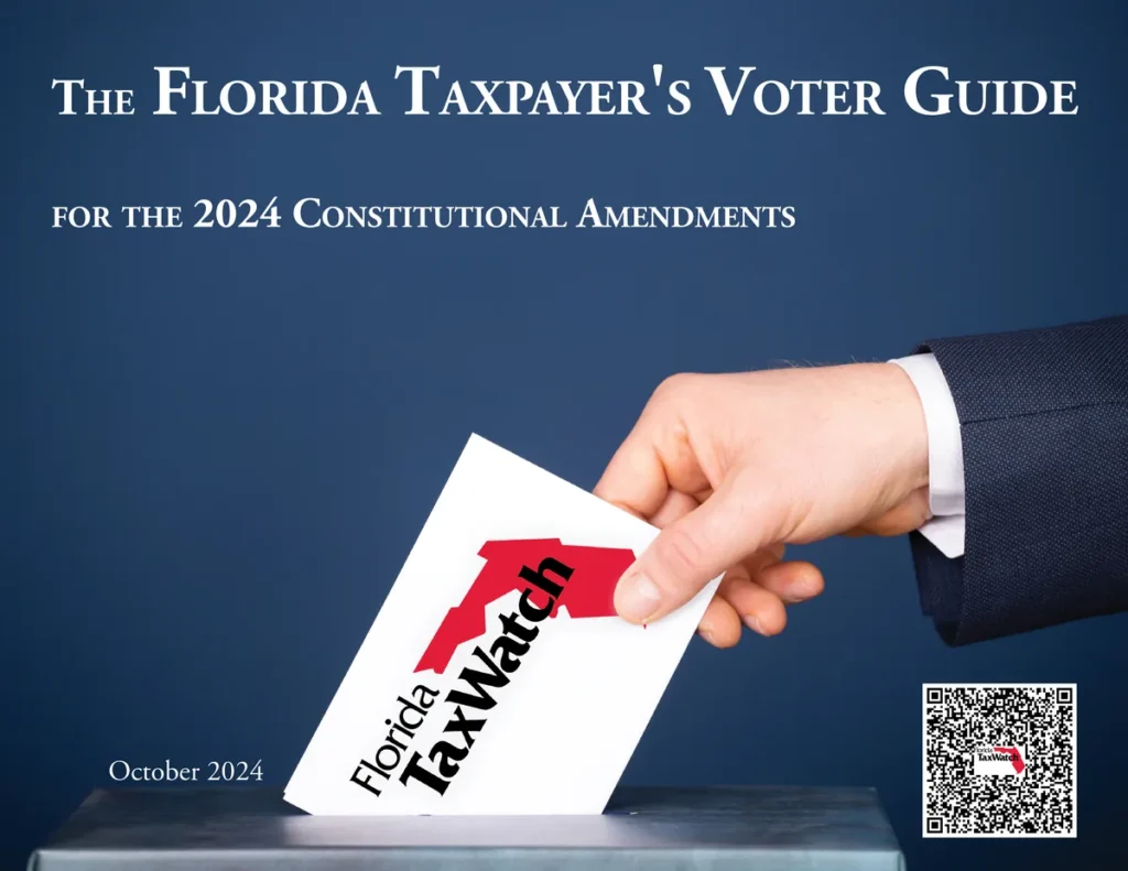 The Florida Taxpayer’s Voter Guide for the 2024 Constitutional Amendments